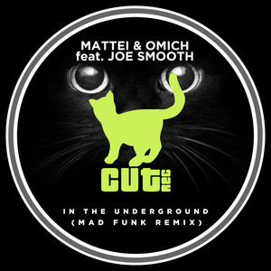 In the Underground (Mad Funk Remix)