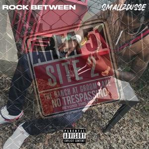 Rock Between (Explicit)