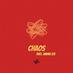 Chaos (feat. Jimmie Le3) (Explicit)