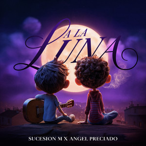A La Luna (Explicit)