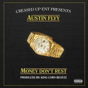 Money Dont Rest (Explicit)