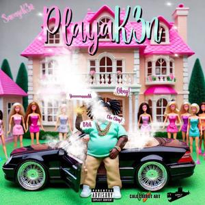 Playa4L (feat. SavageK3n & AKWA!) (Explicit)