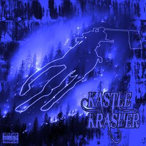 Kastle Krasher (Explicit)