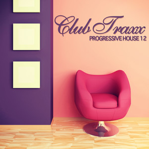 Club Traxx - Progressive House 12