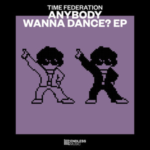 Anybody Wanna Dance? EP