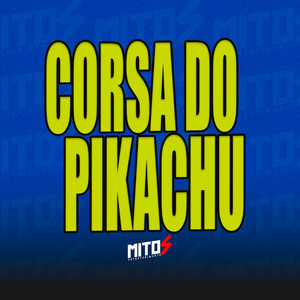Corsa Do Pikachu (Explicit)