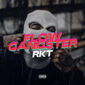 Flow Gang$ter RKT (Explicit)