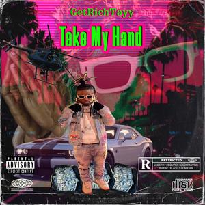 TAKE MY HAND (Explicit)