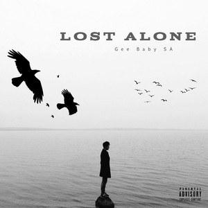 Lost Alone (2025 Remaster|Explicit)