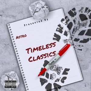 Timeless Classics (Explicit)