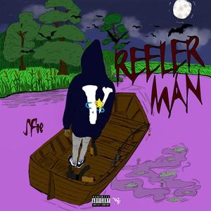 ReelerMan (Explicit)
