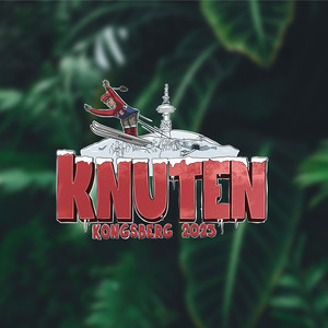 Knuten - Kongsberg 2023 (Explicit)