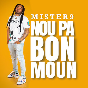 Nou pa Bon Moun (Explicit)