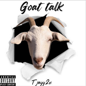Goat Talk (Explicit)