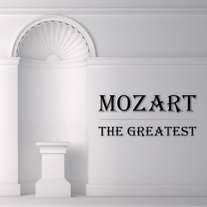 Mozart: The Greatest