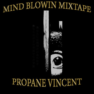 Mind Blowin Mixtape (Explicit)