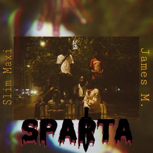 Sparta (feat. James M) (Explicit)