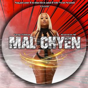 Mal Chyen (feat. Mysterious ML)