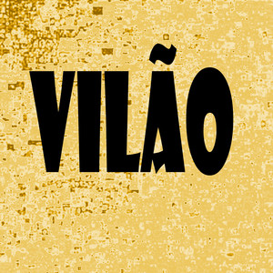 Vilão (Explicit)