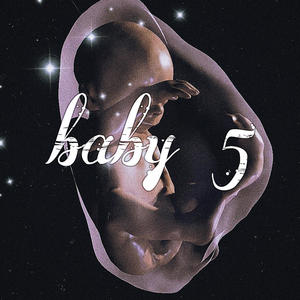 baby 5 (Explicit)
