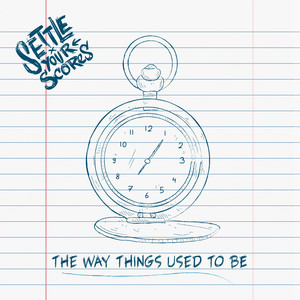 The Way Things Used to Be (Explicit)