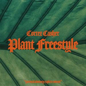 Plant Freestyle (Explicit)