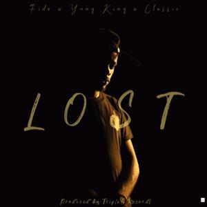 Lost (feat. Yvng King & Classic)