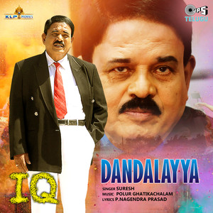 Dandalayya (From "IQ")