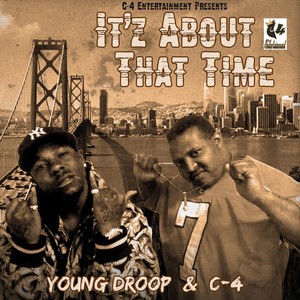 It'z About That Time (Explicit)