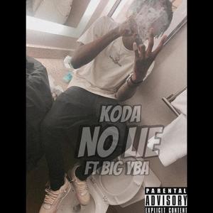 No lie (feat. Big Yba) [Explicit]