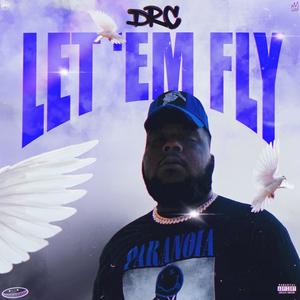 LET EM FLY (Explicit)