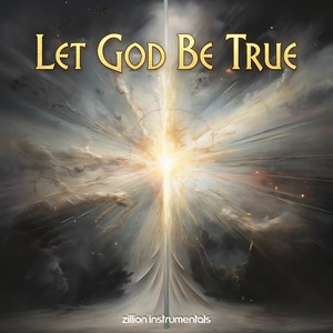 Let God Be True