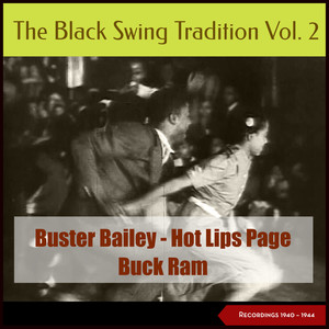 The Black Swing Tradition, Vol. 2 (Recordings 1940 -1944)