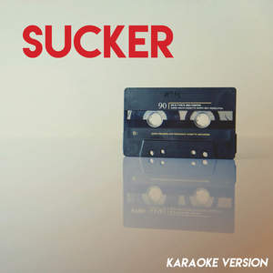 Sucker (伴奏)