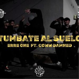 TUMBATE AL SUELO (feat. COWW DAMNED) (Explicit)
