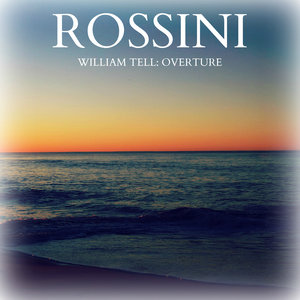 Rossini - William Tell: Overture