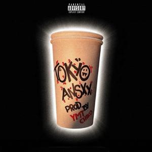 TOKYO (feat. ANSIUX) (Explicit)