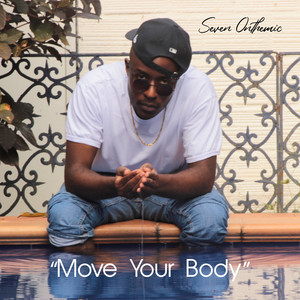 Move Your Body (Explicit)