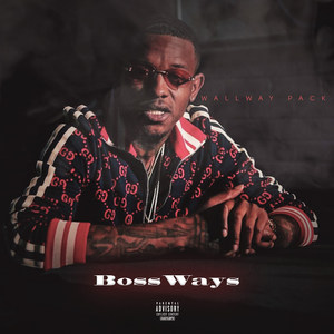 Boss Ways (Explicit)