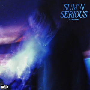 Sum'n Serious (feat. Cash Cobain) (SLIZZY MIX|Explicit)