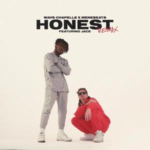 Honest (feat. Jace) [Remix] [Explicit]