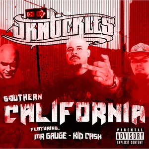 Southern California (feat. Mr. Gauge & Kid Cash) (Explicit)