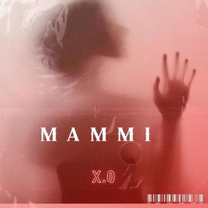 Mammi (Explicit)