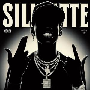 Silhouette (Explicit)