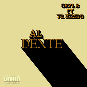 Al Dente (Explicit)