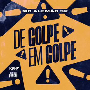 De Golpe Em Golpe (Explicit)