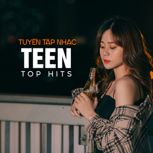 Tuyển tập nhạc Teen Top Hits