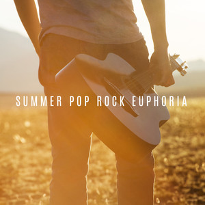 Summer Pop Rock Euphoria