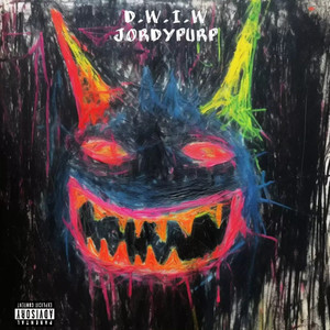 D.W.I.W (Explicit)