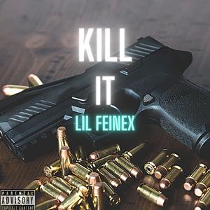 Kill It (Explicit)